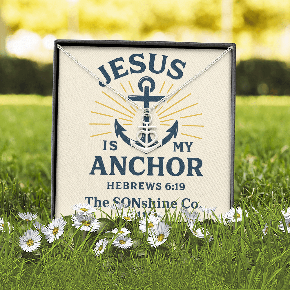 Jesus is my Anchor