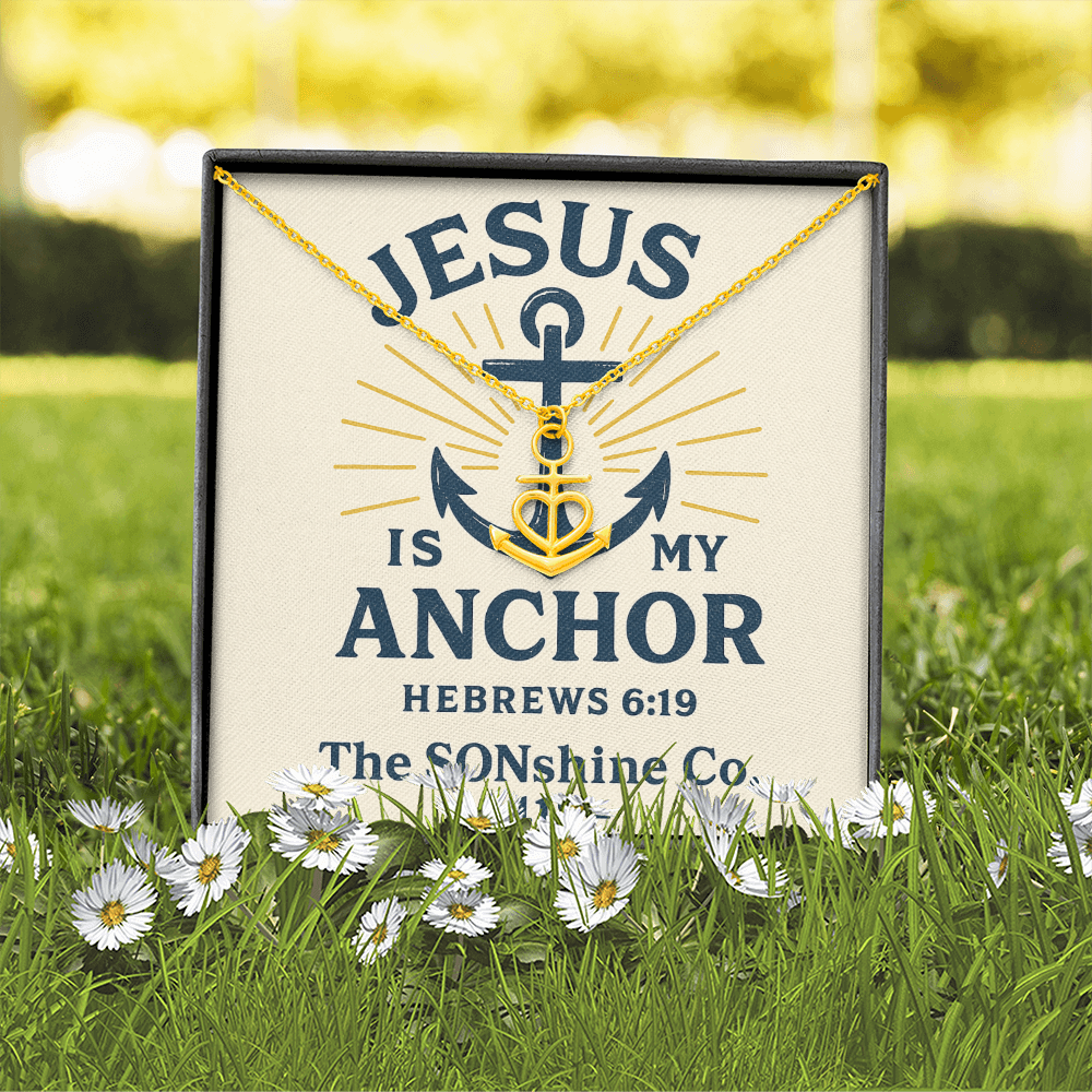 Jesus is my Anchor